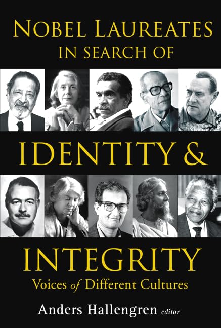 Nobel Laureates in Search of Identity and Integrity