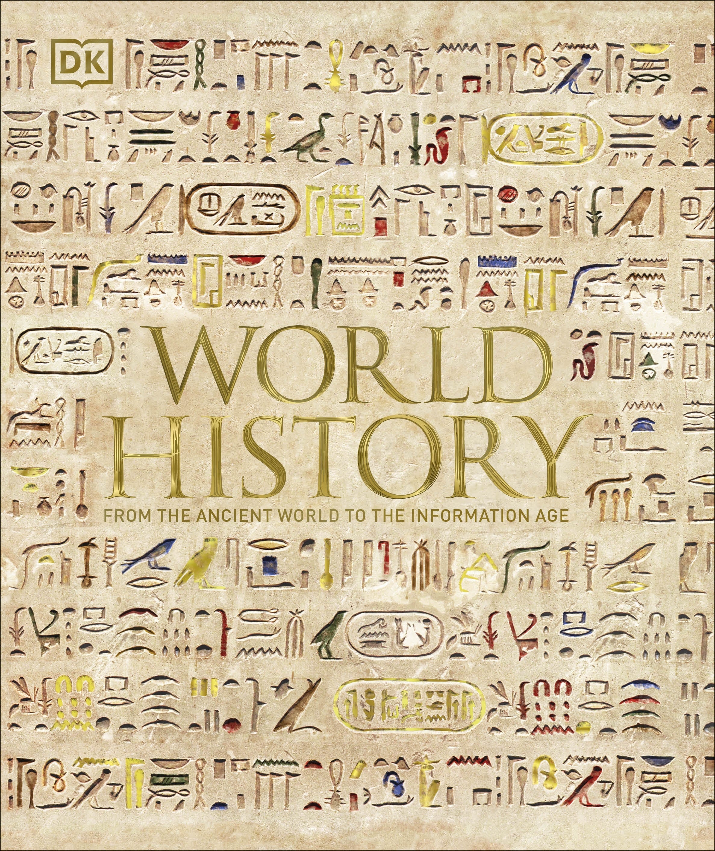 World History From the Ancient World to the Information Age