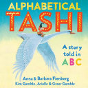 Alphabetical Tashi: A Story Told in ABC (Tashi series)