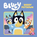 Bluey: Daddy Putdown