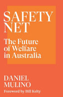 Safety Net The Future of Welfare in Australia