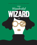 Classics Reimagined, The Wonderful Wizard of Oz