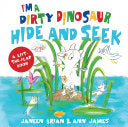 I ma Dirty Dinosaur Hide and Seek