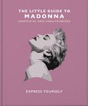The Little Guide to Madonna Express Yourself
