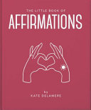 The Little Book of Affirmations