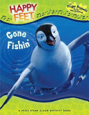 Gone Fishin': Happy Feet
