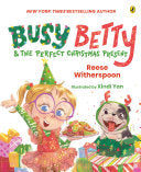 Busy Betty and the Perfect Christmas Present