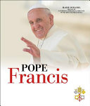 Pope Francis The Story of the Holy Father