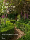 The Garden State Inside Victoria's Private Gardens