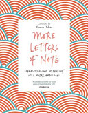 More Letters of Note Correspondence Deserving of a Wider Audience