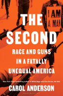 The Second Race and Guns in a Fatally Unequal America