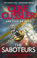 The Saboteurs An Isaac Bell Adventure