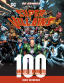 DC Comics Super-Villains: 100 Greatest Moments: Highlights from the History of the World's Greatest Super-Villains (Volume 6) (100 Greatest Moments of DC Comics, 6)