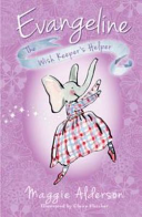 Evangeline, the Wish Keeper's Helper