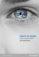 Public Relations Theories, Practices, Critques