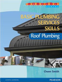 Basic Plumbing Services Skills Roof Plumbing
