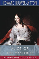 Alice, or The Mysteries