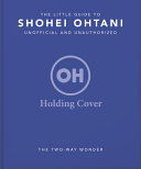 The Little Guide to Shohei Ohtani