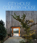 City House, Country House
