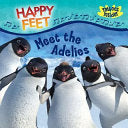 Meet the Adelies (Happy Feet)