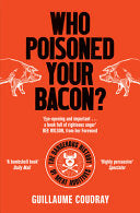 Who Poisoned Your Bacon? The Dangerous History of Meat Additives