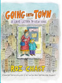 Going into Town: A Love Letter to New York