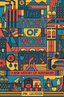 The Story of Work A New History of Humankind