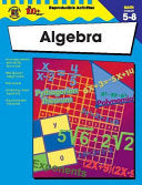 Algebra, Grades 5 - 8 (The 100+ Series™) 