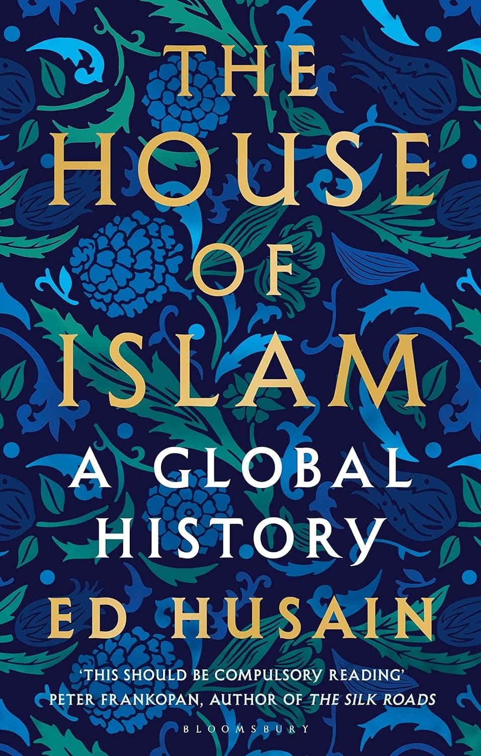 The House of Islam a global history